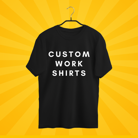 Custom work tshirts